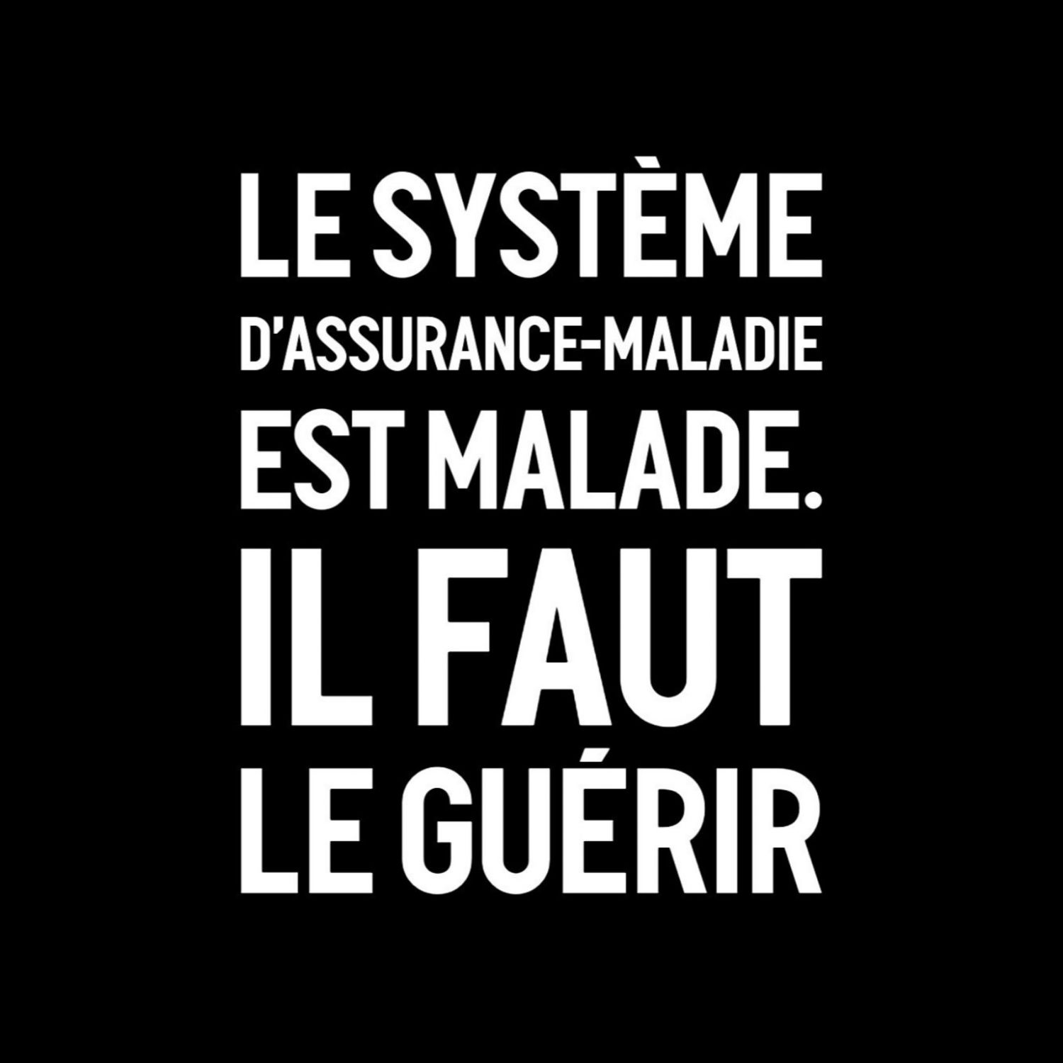Le système d'assurance-maladie est malade !